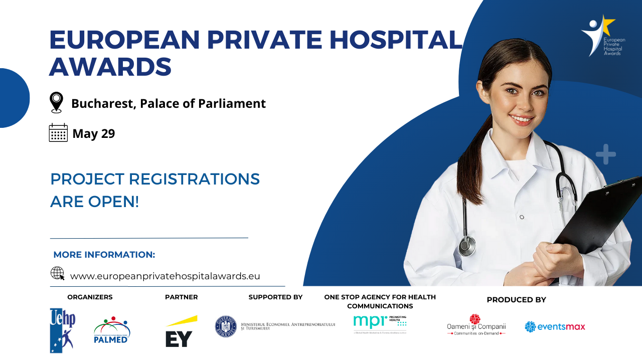 Se dă startul înscrierii de proiecte pentru Gala Europeană a Spitalelor Private | Deadline: 15 aprilie 2024 | Depuneți proiectul/proiectele la cele 7 categorii de premii